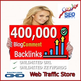 400K Follow/NoFollow Blog/Forum/Post/Comments Backlinks For Faster Google Ranking